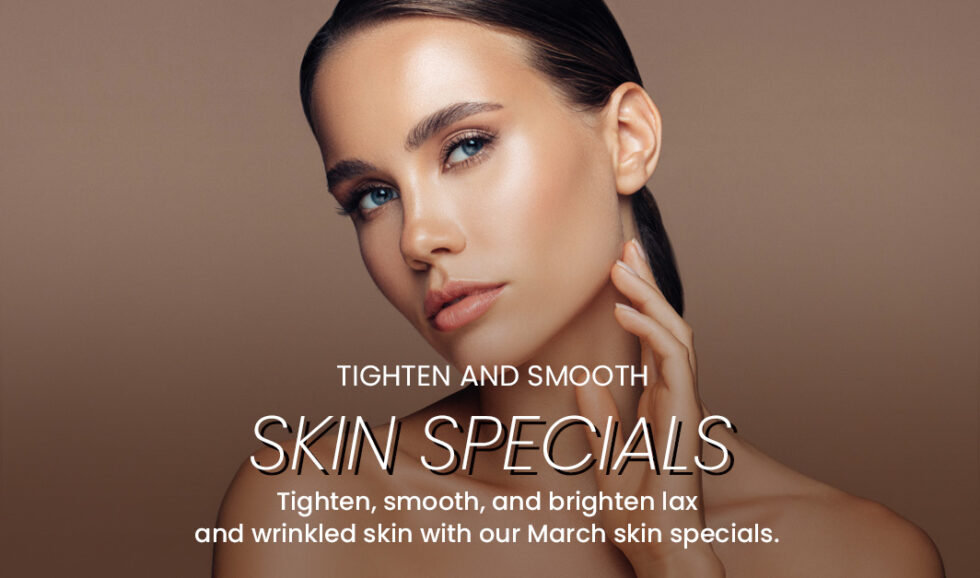 March Skin Specials | The Whole Beauty® Institute