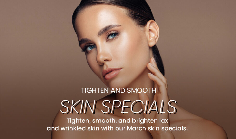 March Skin Specials The Whole Beauty® Institute